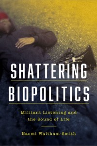 Cover Shattering Biopolitics