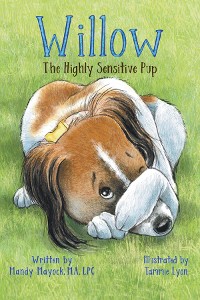 Cover Willow the Highly Sensitive Pup