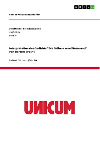Cover Interpretation des Gedichts "Die Ballade vom Wasserrad" von Bertolt Brecht