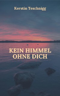 Cover Kein Himmel ohne dich
