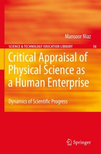 Cover Critical Appraisal of Physical Science as a Human Enterprise