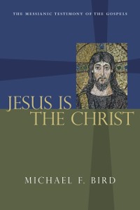 Cover Jesus Is the Christ