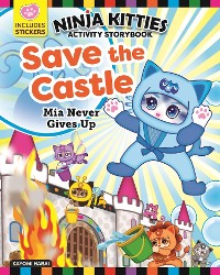 Cover Ninja Kitties Save the Castle Activity Storybook