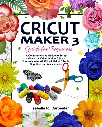 Cover Cricut Maker 3 Guide for Beginners