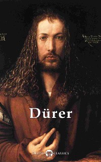 Cover Delphi Complete Works of Albrecht Dürer (Illustrated)