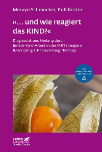 Cover »... und wie reagiert das KIND?« (Leben Lernen, Bd. 305)