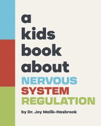 Cover A Kids Book About Nervous System Regulation