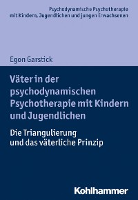 Cover Väter in der psychodynamischen Psychotherapie mit Kindern und Jugendlichen