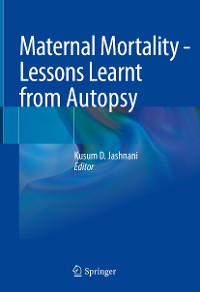 Cover Maternal Mortality - Lessons Learnt from Autopsy