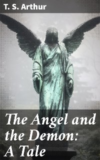 Cover The Angel and the Demon: A Tale