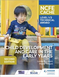 Cover NCFE CACHE Level 1/2 Technical Award in Child Development and Care in the Early Years Second Edition