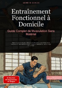 Cover Entraînement Fonctionnel à Domicile: Guide Complet de Musculation Sans Matériel