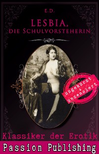 Cover Klassiker der Erotik 73: LESBIA, Die Schulvorsteherin