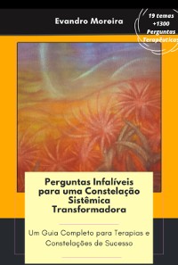 Cover Perguntas Infalíveis  Para Uma Constelação Sistêmica Transformadora