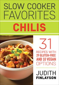 Cover Slow Cooker Favorites: Chilis