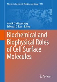 Cover Biochemical and Biophysical Roles of Cell Surface Molecules