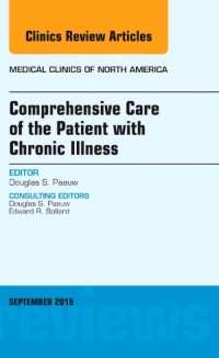 Cover Comprehensive Care of the Patient with Chronic Illness, An Issue of Medical Clinics of North America