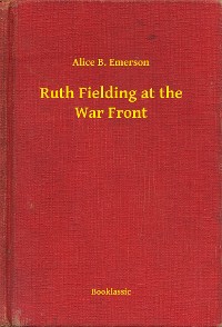 Cover Ruth Fielding at the War Front