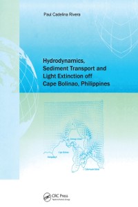 Cover Hydrodynamics, Sediment Transport and Light Extinction Off Cape Bolinao, Philippines