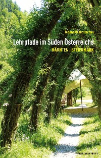 Cover Lehrpfade im Süden Österreichs
