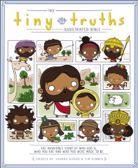 Cover Tiny Truths Illustrated Bible