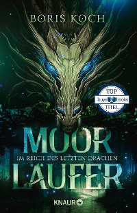 Cover Moorläufer. Im Reich des letzten Drachen