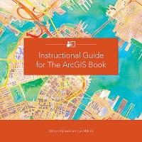 Cover Instructional Guide for The ArcGIS Book