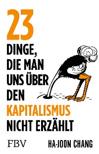 Cover 23 Dinge, die man uns über den Kapitalismus nicht erzählt