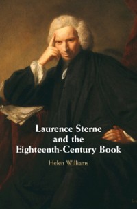 Cover Laurence Sterne and the Eighteenth-Century Book