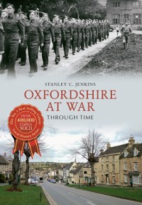 Cover Oxfordshire at War Through Time
