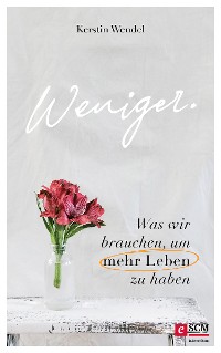 Cover Weniger.