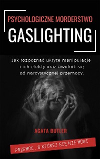 Cover Gaslighting Psychologiczne morderstwo