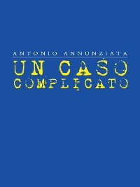 Cover Un Caso Complicato