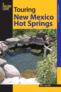 Cover Touring New Mexico Hot Springs