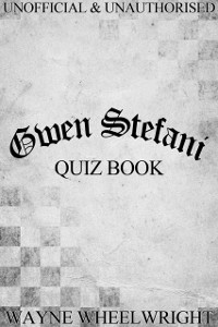 Cover Gwen Stefani Quiz Book