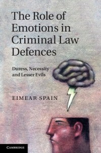 Cover Role of Emotions in Criminal Law Defences