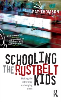 Cover Schooling the Rustbelt Kids