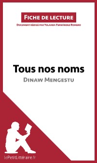 Cover Tous nos noms de Dinaw Mengestu (Fiche de lecture)