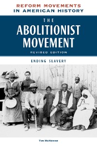 Cover The Abolitionist Movement, Revised Edition