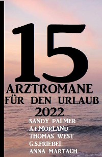 Cover 15 Arztromane für den Urlaub 2022
