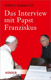 Cover Das Interview mit Papst Franziskus