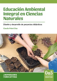 Cover Educación Ambiental Integral en Ciencias Naturales