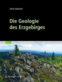 Cover Die Geologie des Erzgebirges