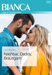 Cover Nachbar, Daddy, Bräutigam