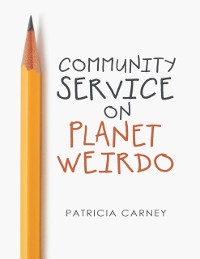 Cover Community Service On Planet Weirdo