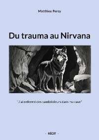 Cover Du trauma au Nirvana