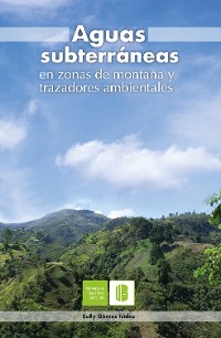Cover Aguas subterráneas en zonas de montaña y trazadores ambientales