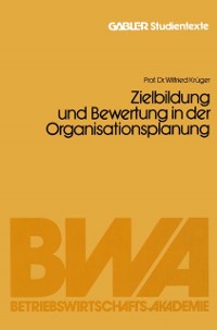 Cover Zielbildung und Bewertung in der Organisationsplanung