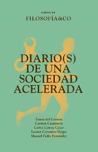 Cover Diario(s) de una sociedad acelerada