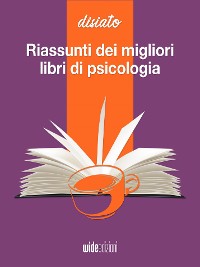 Cover Riassunti dei migliori libri di psicologia e comunicazione